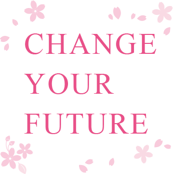 CHANGE YOUR FUTURE